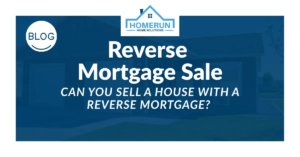 Can You Sell a House With a Reverse Mortgage