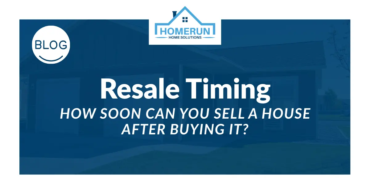 How Soon Can You Sell a House After Buying It