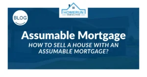 How to Sell a House With an Assumable Mortgage